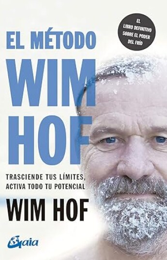 El método Wim Hof El método Wim Hof