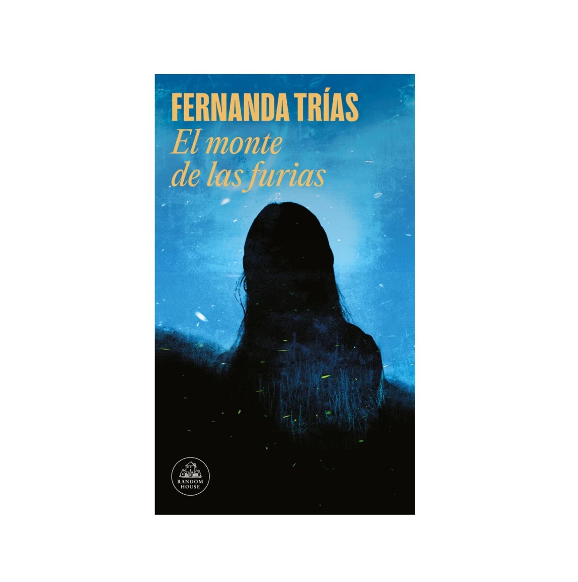 El Monte De Las Furias 