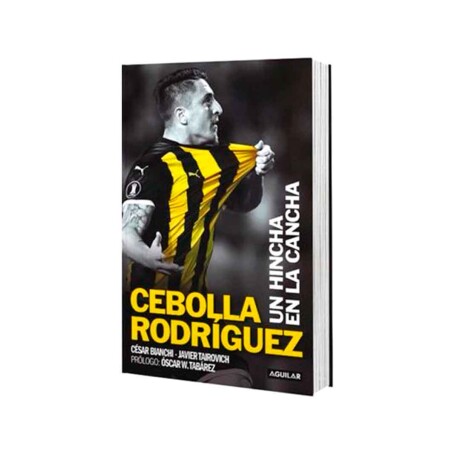Libro Cebolla Rodriguez un hincha en la cancha peñarol 001