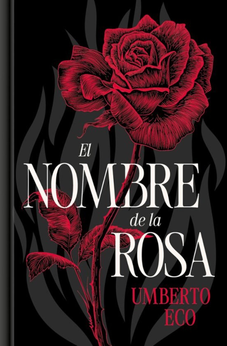 EL NOMBRE DE LA ROSA (EDICION ESPECIAL EN TAPA DURA) 
