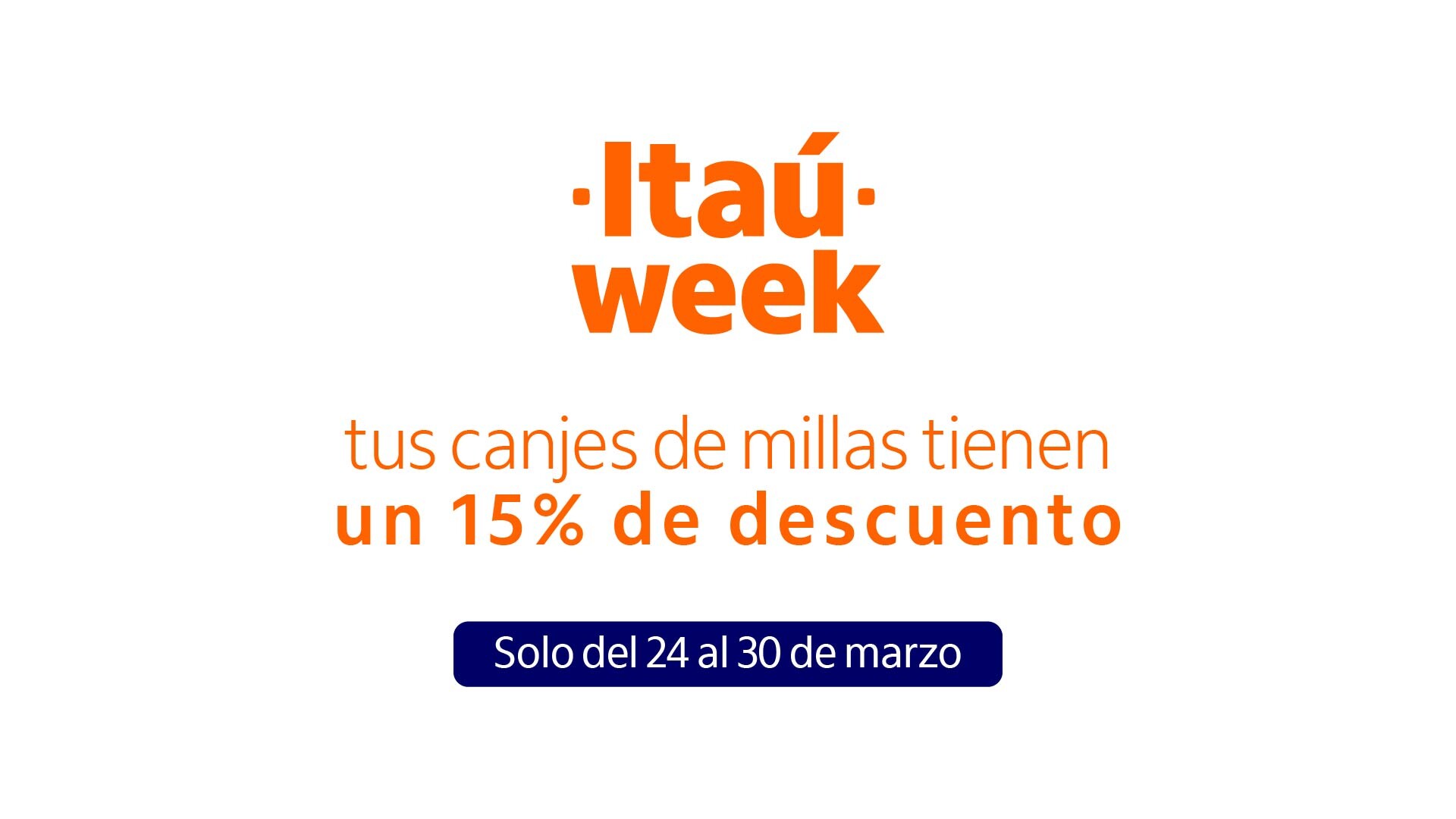 itau week