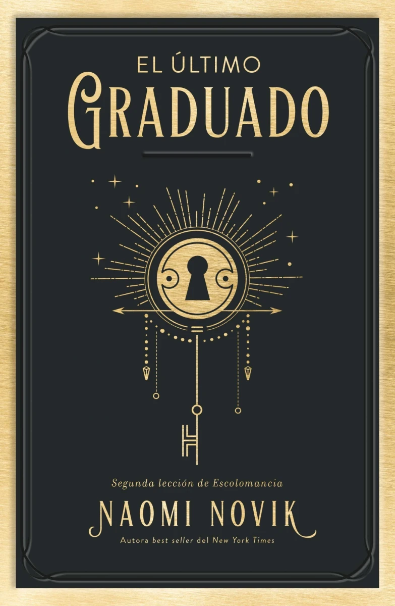El último graduado. Una edcuación mortal 02 