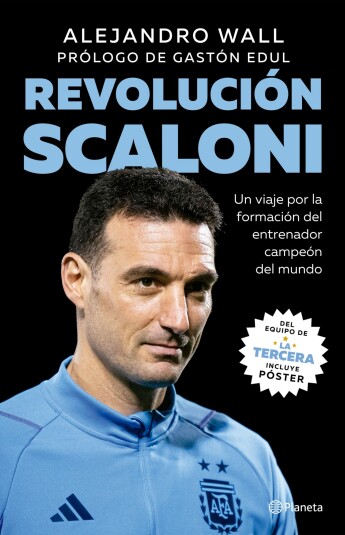 Revolución Scaloni Revolución Scaloni