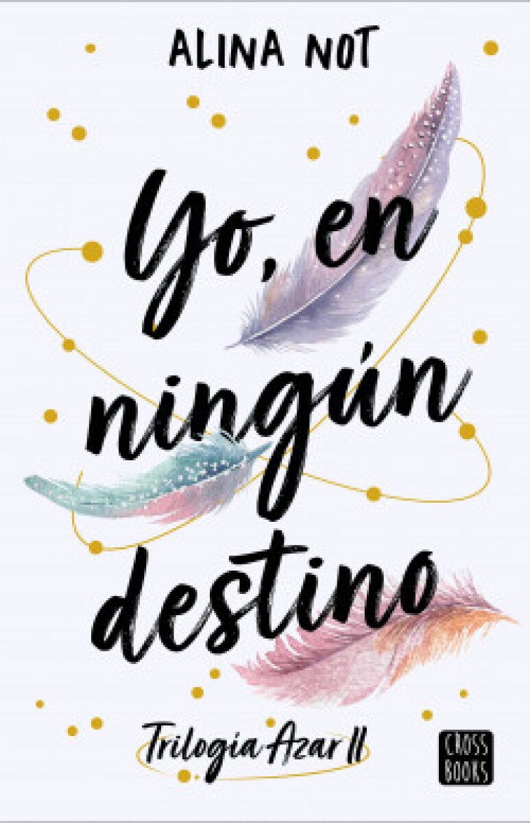 YO, EN NINGUN DESTINO 