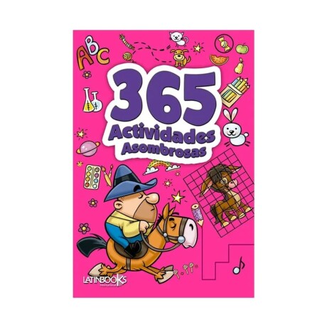 Libro 365 Actividades Actividades Asombrosas