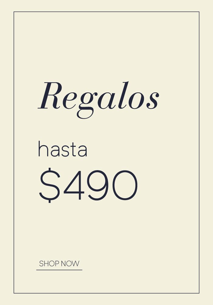 Regalos hasta $490