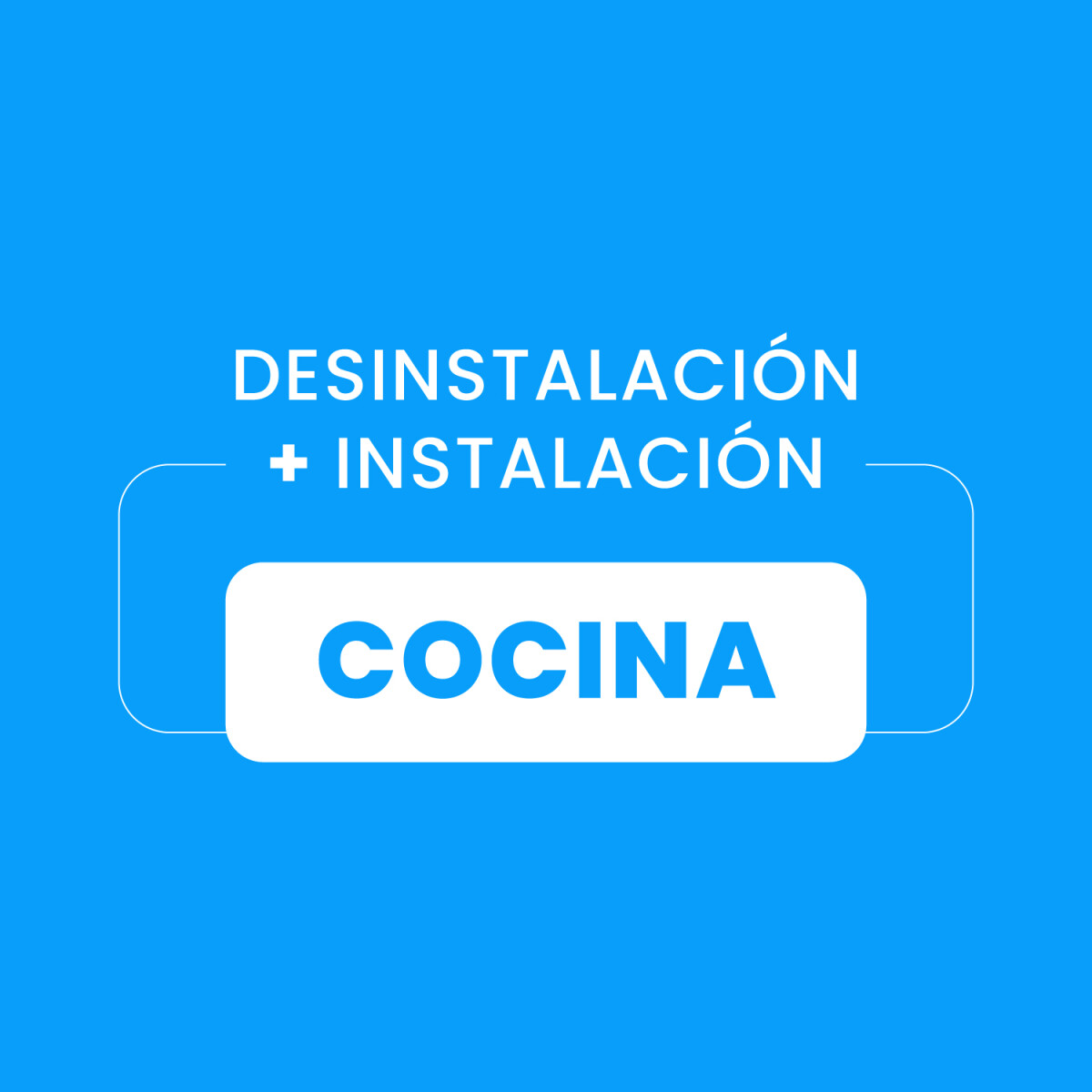 Desinstalación + instalación de cocina 