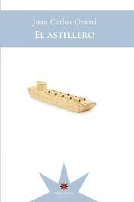 EL ASTILLERO (ED DE BOLSILLO) EL ASTILLERO (ED DE BOLSILLO)