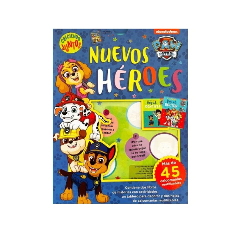 CRECIENDO JUNTOS PAW PATROL CRECIENDO JUNTOS PAW PATROL