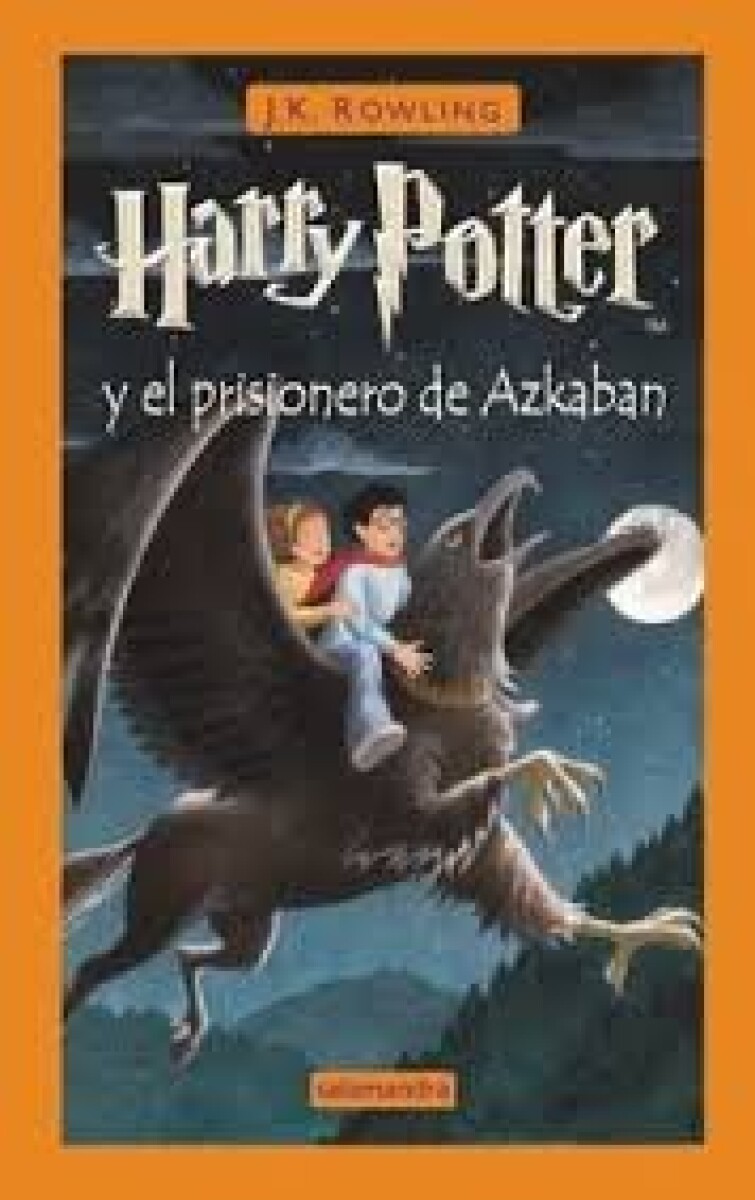 HARRY POTTER Y EL PRISIONERO DE AZKABAN 3 TAPA DURA 