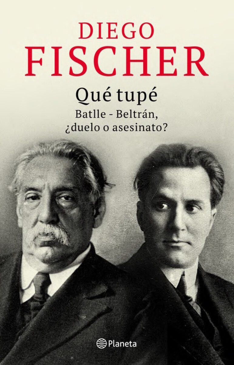 Qué tupé. Batlle-Beltrán, ¿Duelo o asesinato? 