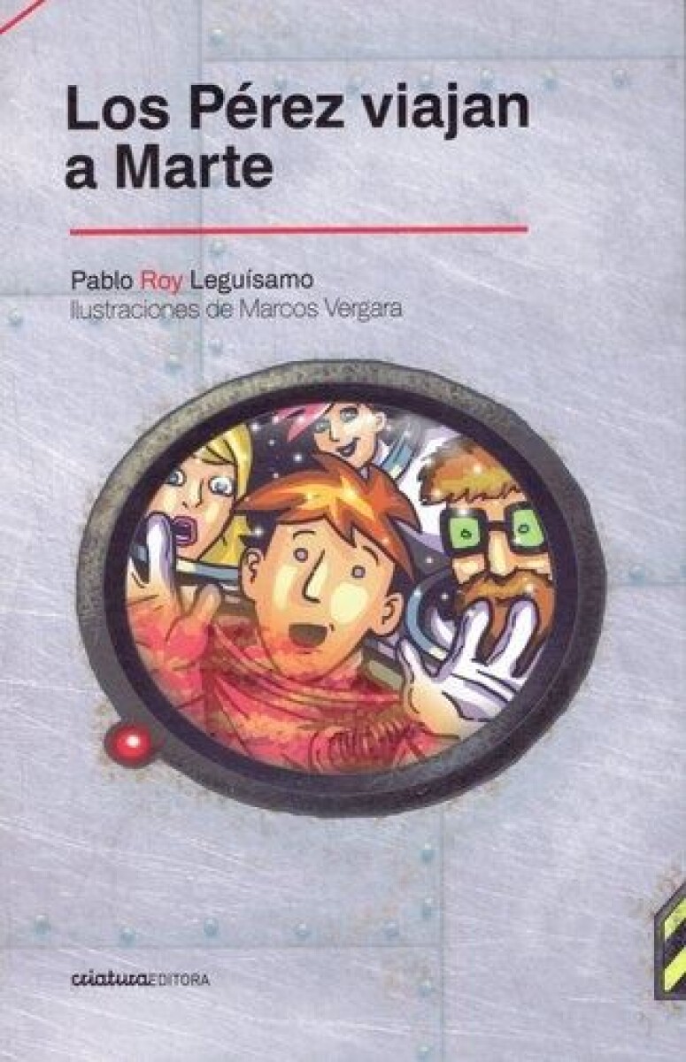 Pérez Viajan A Marte, Los 