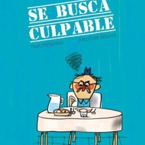 Se Busca Culpable Se Busca Culpable