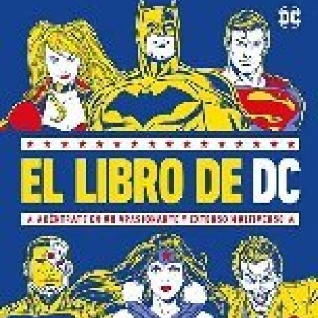 EL LIBRO DE DC EL LIBRO DE DC