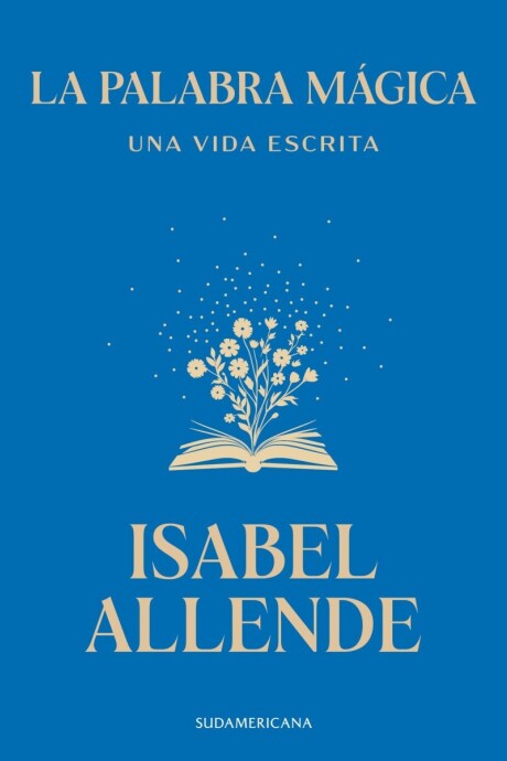 LA PALABRA MAGICA (ISABEL ALLENDE) LA PALABRA MAGICA (ISABEL ALLENDE)