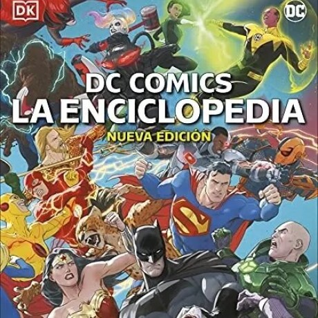 DC COMICS LA ENCICLOPEDIA DC COMICS LA ENCICLOPEDIA