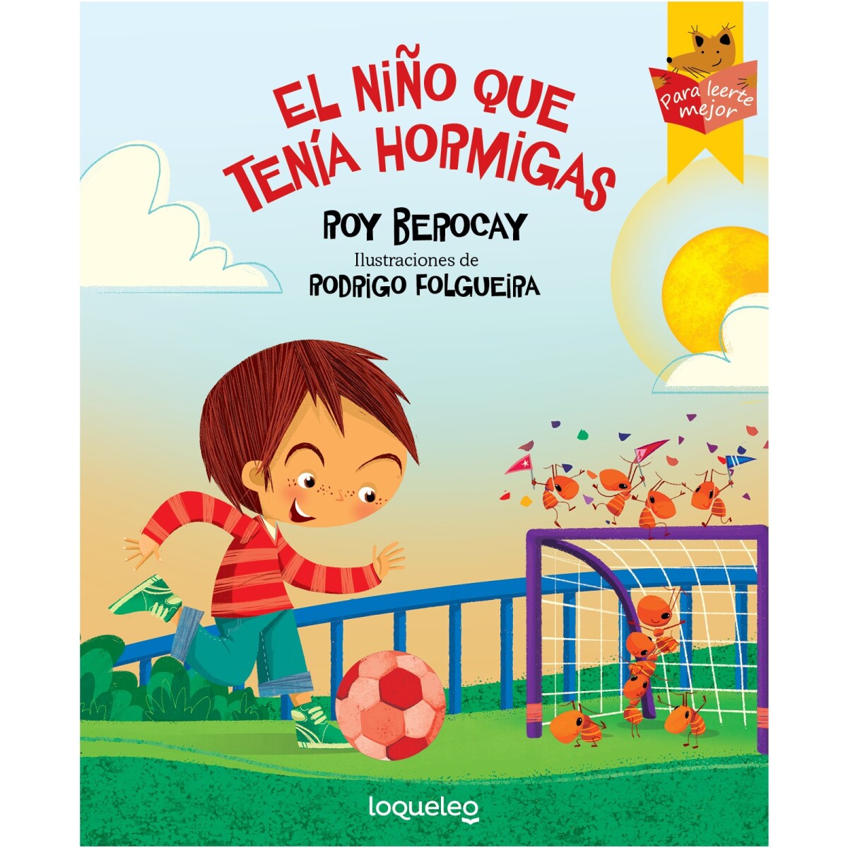 Libro el Niño Que Tenia Hormigas Roy Berocay 
