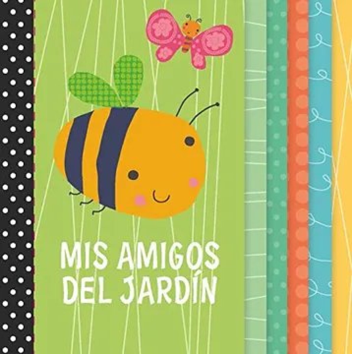 MIS AMIGOS DEL JARDIN. LIBROS DE TELA 