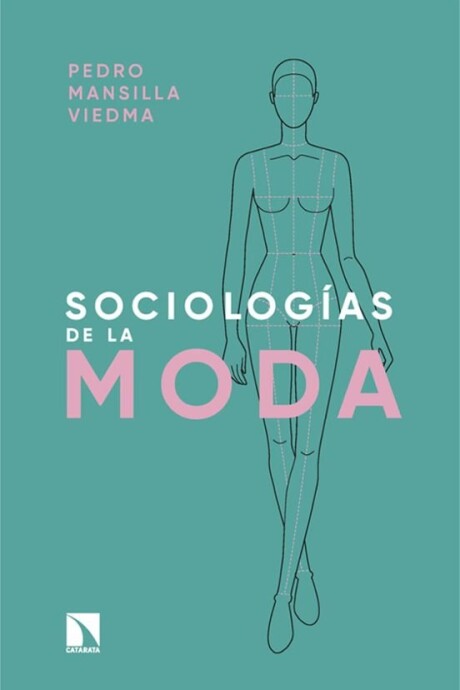 SOCIOLOGIAS DE LA MODA SOCIOLOGIAS DE LA MODA