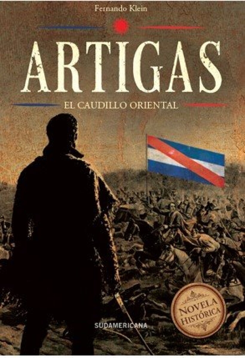 ARTIGAS. LA NOVELA 