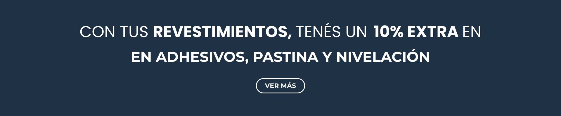 Adhesivos - pastina - nivelación 15%off