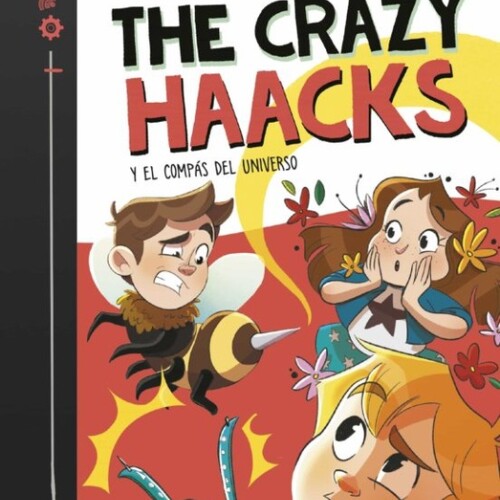 The Crazy Haacks Y El Compas Del Universo The Crazy Haacks Y El Compas Del Universo