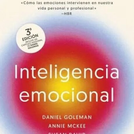 INTELIGENCIA EMOCIONAL INTELIGENCIA EMOCIONAL