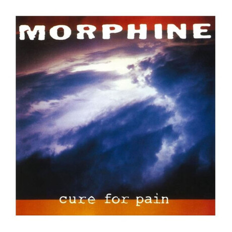 Morphine - Cure For Pain - Vinilo Morphine - Cure For Pain - Vinilo