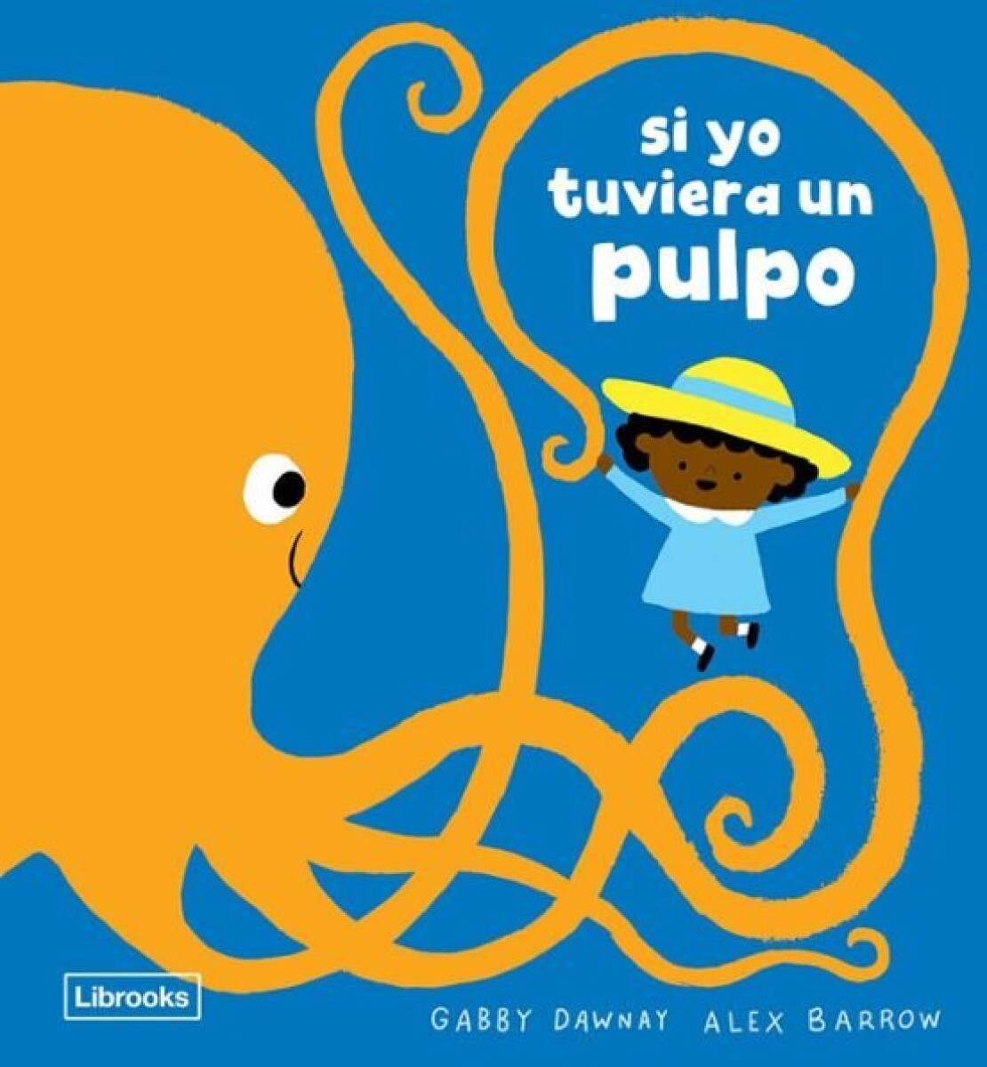 SI YO TUVIERA UN PULPO 