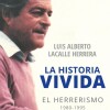 Historia Vivida, La Historia Vivida, La