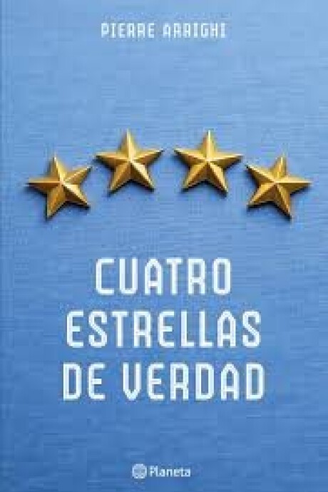 CUATRO ESTRELLAS DE VERDAD CUATRO ESTRELLAS DE VERDAD