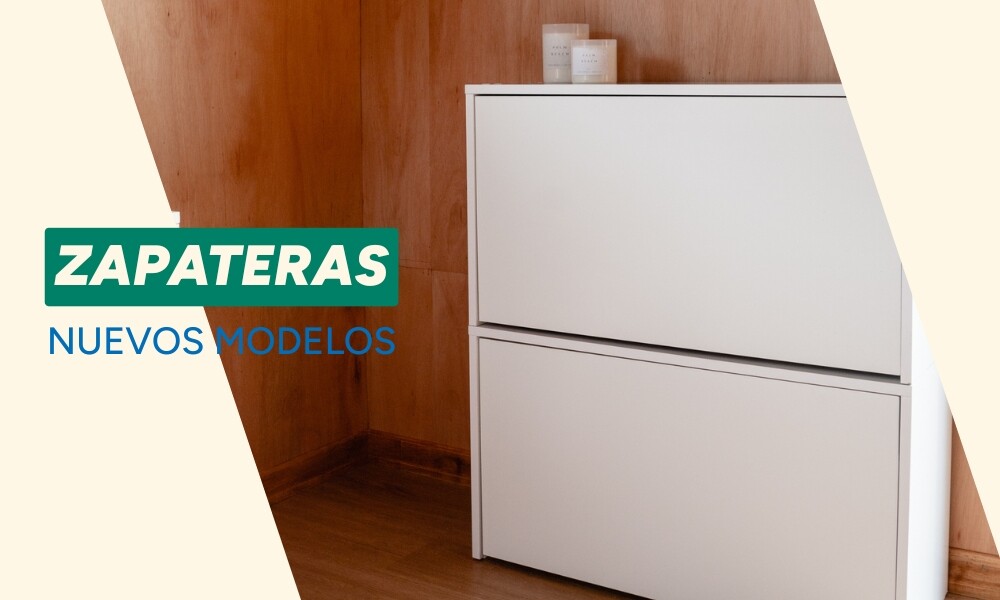 Nuevos modelos Zapateras