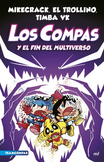 Los Compas y el fin del Multiverso 10 Los Compas y el fin del Multiverso 10