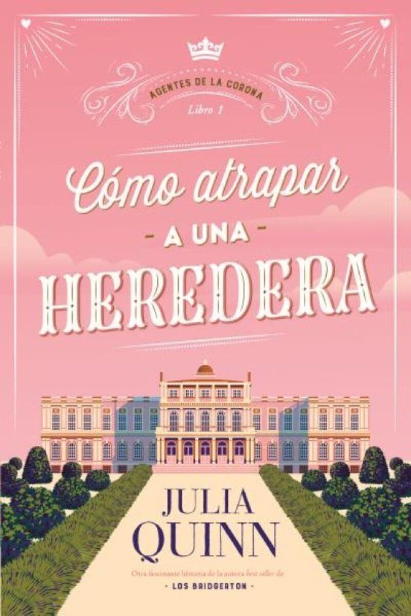 Cómo Atrapar A Una Heredera 