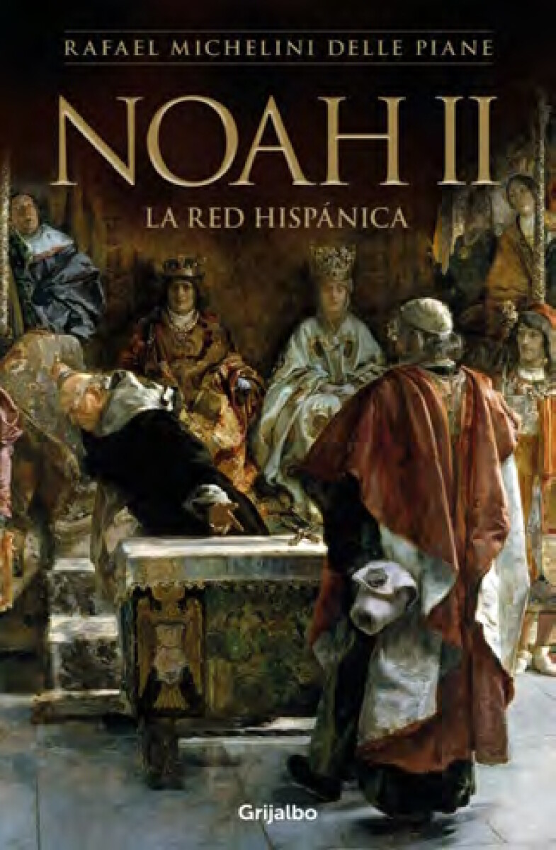 Noah II. La red hispánica 