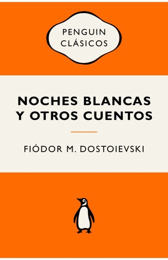 Noches blancas y otros cuento Noches blancas y otros cuento