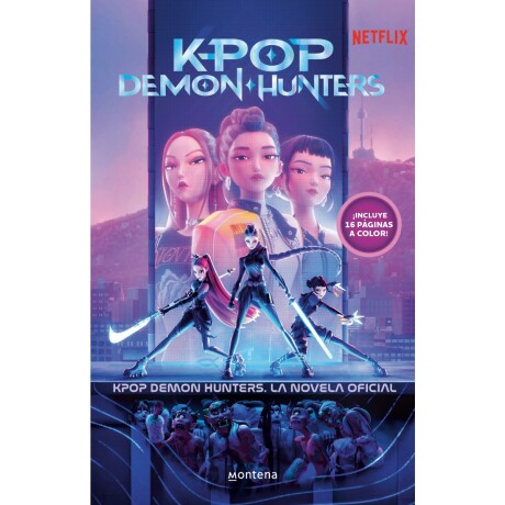 KPOP DEMON HUNTERS: LA NOVELA OFICIAL 001