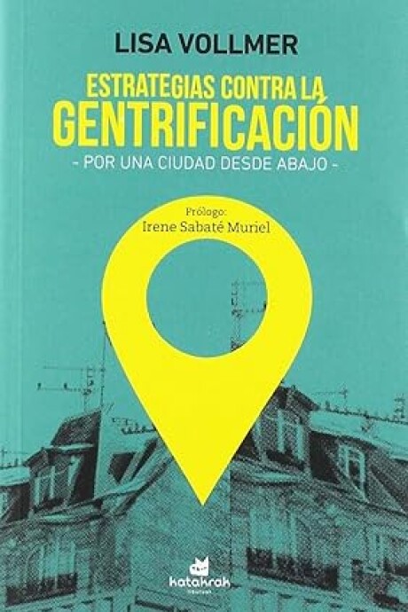 ESTRATEGIAS CONTRA LA GENTRIFICACION ESTRATEGIAS CONTRA LA GENTRIFICACION