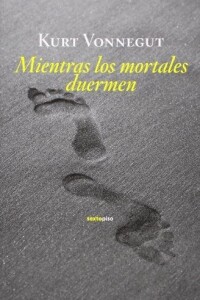 Mientras Los Mortales Duermen Mientras Los Mortales Duermen