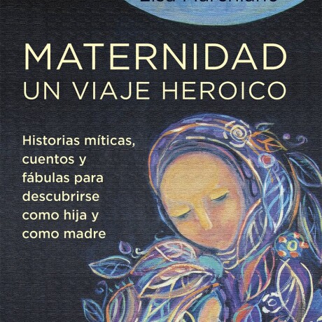 MATERNIDAD UN VIAJE HEROICO MATERNIDAD UN VIAJE HEROICO