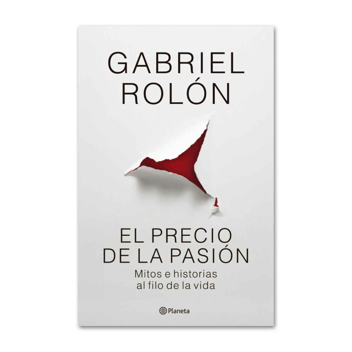 El precio de la pasión - Gabriel Rolón 