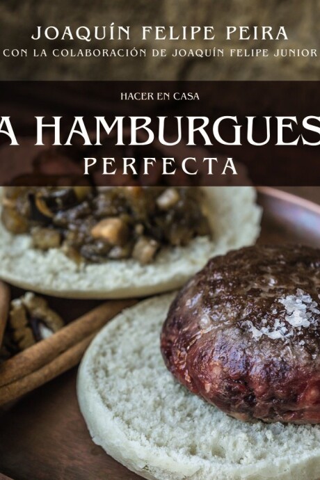 LA HAMBURGUESA PERFECTA LA HAMBURGUESA PERFECTA