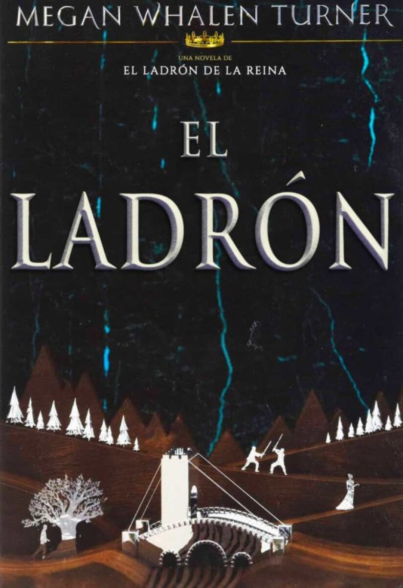 EL LADRÓN (EL LADRÓN DE LA REINA 1) 