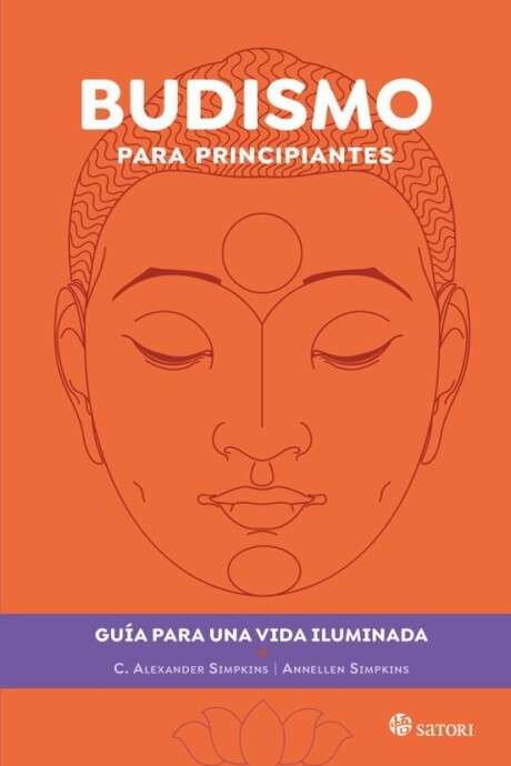 BUDISMO PARA PRINCIPIANTES BUDISMO PARA PRINCIPIANTES