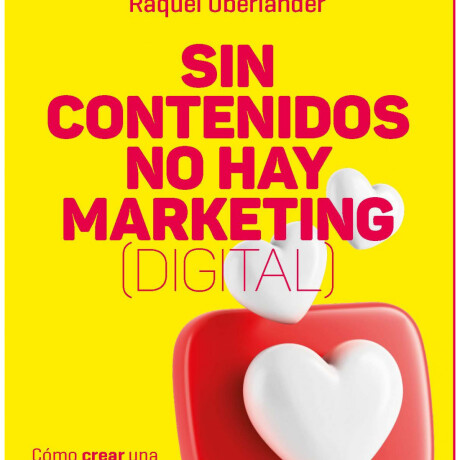 Libro sin Contenidos No Hay Marketing Digital 001