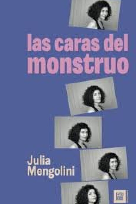 LAS CARAS DEL MONSTRUO LAS CARAS DEL MONSTRUO
