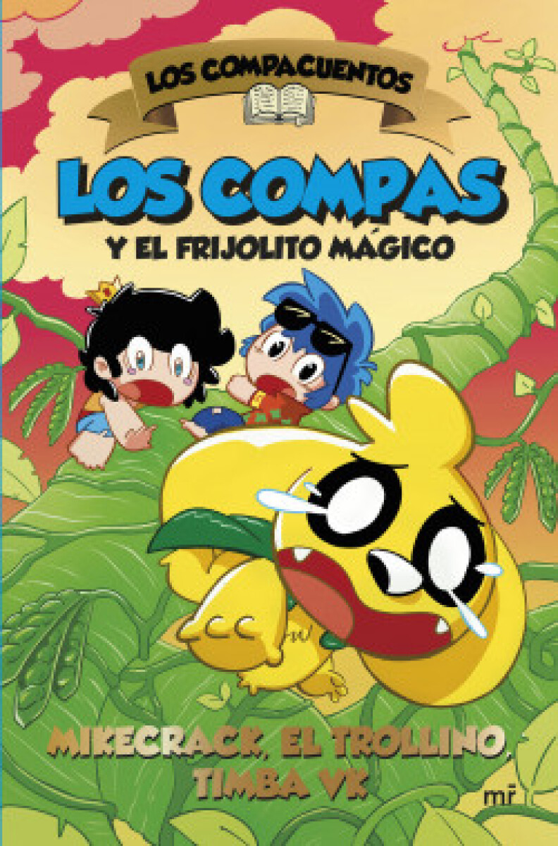 LOS COMPACUENTOS 2 LOS COMPAS Y EL FRIJOLITO MAGICO 