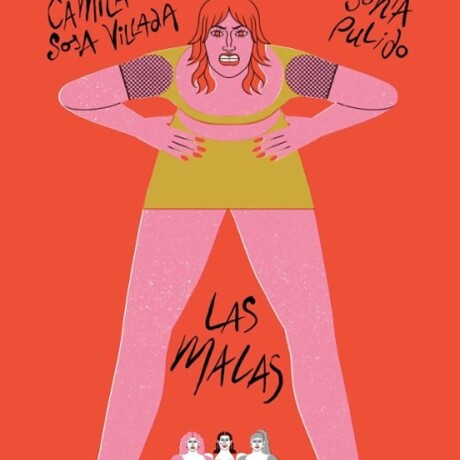 LAS MALAS LAS MALAS