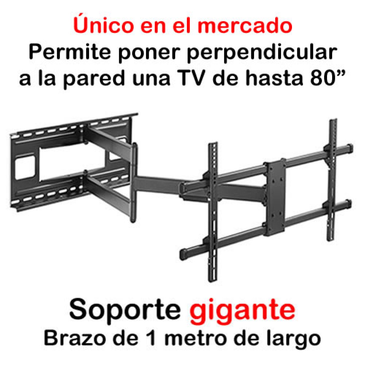 Soporte GIGANTE de TV de 43 a 80" brazo extra largo de 1 metro 