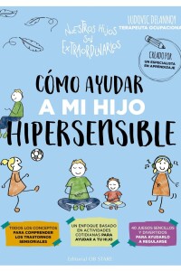 Cómo Ayudar A Mi Hijo Hipersensible Cómo Ayudar A Mi Hijo Hipersensible